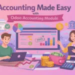 Accounting made easy with Odoo Accounting Module