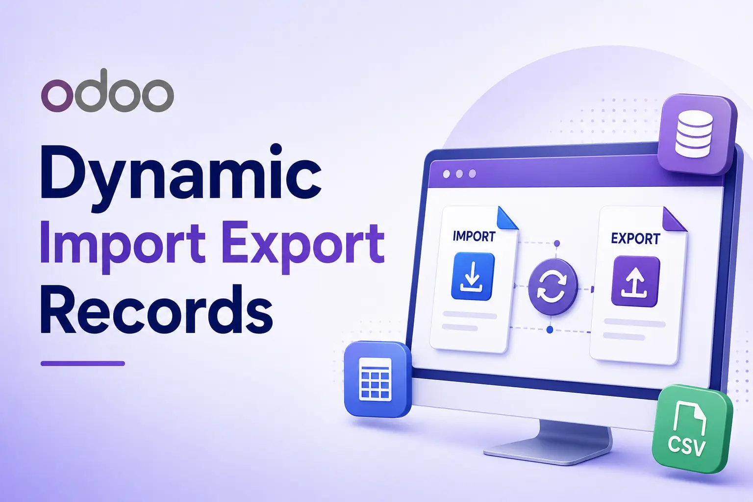 Dynamic Import Export Records Odoo App