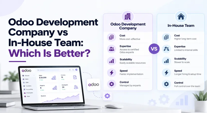 Odoo Development Company vs In-House Team: Which Is Better?